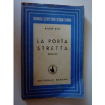 Collana Grandi Scrittori Di Ogni Tempo - La Porta Stretta Romanzo Andrè Gide Editoriale Romana
