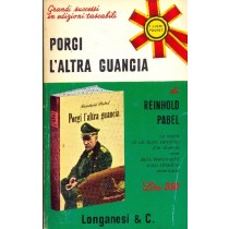 Porgi L'Altra Guancia Pabel Reinhold Longanesi & C.-Milano 