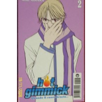 Hot Gimmick - N. 2 - Quando Il Cuore Brucia... Aa.Vv. Panini 