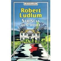 Striscia Di Cuoio Robert Ludlum Oscar Mondadori