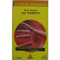 Gli Ipnotisti Ross Thomas Mondadori