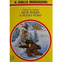 Neve Rossa A Rocky Point De Andrea William Giallo Mondadori 