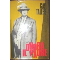 Onora Il Padre Prima Edizione G.Telese Dall'Oglio 