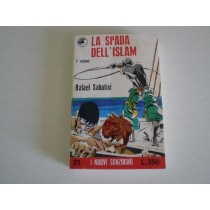 La Spada Dell'Islam Volume I Rafael Sabatini Sonzogno Editore 