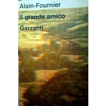 Il Grande Amico Alain-Fournier Garzanti 
