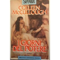 I Giorni Del Potere Colleen Mccullough Bur Biblioteca Univ. Rizzoli