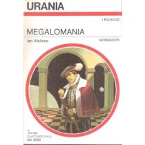 Megalomania Wallace Ian Mondadori 