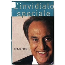 L'Invidiato Speciale. Emilio Fede Mondadori