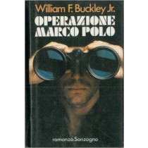 Operazione Marco Polo. William F. Buckley Sonzogno 