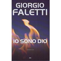 Io Sono Dio - Giorgio Faletti - Mondolibri - Giorgio Faletti Mondolibri 