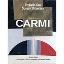 Carmi Eco Umberto - Macmillan Duncan L'Agrifoglio - Carige 