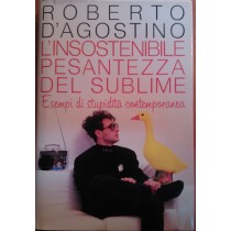 L'Insostenibile Pesantezza Del Sublime D'Agostino Roberto Cde 