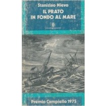 Il Prato In Fondo Al Mare Nievo Stanislao Mondadori