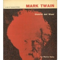 Uomini Del West. Twain Mark - Firenze, Nuova 