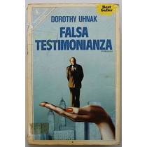 Falsa Testimonianza. Dorothy Uhnak Sperling & Kupfer