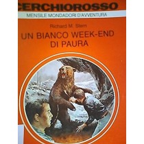 Un Bianco Week-End Di Paura Richard Martin Stern Mondadori 