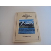 Das Personliche Geburtstagsbuch 16.Dezember Martin Weltenburger .