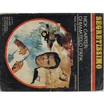 Nick Carter: Chiamatelo Papa' Nick Carter Arnoldo Mondadori 