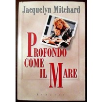 Profondo Come Il Mare Jacquelyn Mitchard Cde
