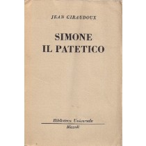 Simone Il Patetico Giraudoux Jean Rizzoli 