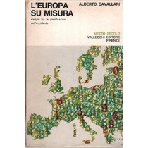 L'Europa Su Misura Alberto Cavallari Vallecchi 