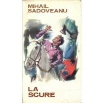 La Scure Mihail Sadoveau Paoline 