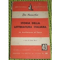 Storia Della Letteratura Italiana Vol.4: Dall'Ariosto Al Tasso Francesco De Sanctis Universale Economica 