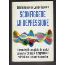Sconfiggere La Depressione Janice Papolos Demitri Papolos Mondolibri