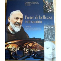 Pietre Di Bellezza E Di Santità Aa.Vv. Convento Padre Pio 