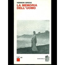 La Memoria Dell'Uomo Vernon Gregg Zanichelli 