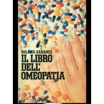 Il Libro Dell'Omeopatia Rolands Sananes Trad Di Milli Ubertazzi Editori 