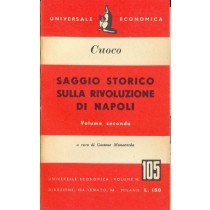 Saggio Storico Sulla Rivoluzione Di Napoli Vol.2 - A Cura Di G. Manacorda Vincenzo Cuoco Universale Economica
