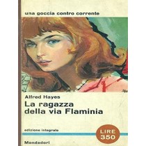 La Ragazza Della Via Flaminia Hayes Alfred Arnoldo Mondadori Editore 
