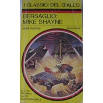 Bersaglio: Mike Shayne Brett Halliday Mondadori