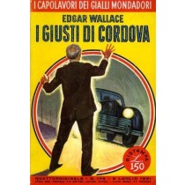 I Giusti Di Cordova Wallace Edgar Mondadori 