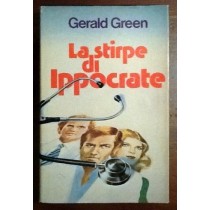 La Stirpe Di Ippocrate Gerald Green Club Del Libro
