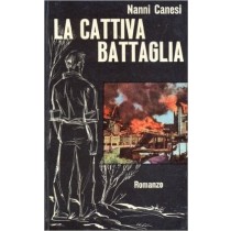La Cattiva Battaglia Nanni Canesi Canesi 