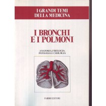 I Bronchi E I Polmoni (I Grandi Temi Della Medicina) Giulio Ghiringhelli Fratelli Fabbri Editori 
