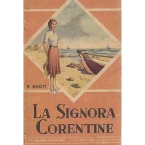 La Signora Corentine Bazin Renato. Sonzogno, 