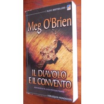 Il Diavolo E Il Convento Non Sapeva Piu' Di Chi Poteva Fidarsi Meg O'Brien Harlequin Mondadori 