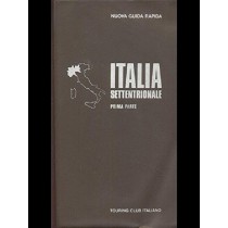 Italia Settentrionale Prima Parte Nuova Guida Rapida Alessandro Cruciani E Giovanni Corbella Illustraz Vincenti Editore 