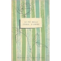 Le Piu' Belle Storie D'Amore. Aa.Vv. Adriano Salani Editore