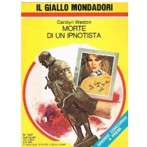 Gialli Mondadori N.1537 Morte Di Un Ipnotista - Weston - 1978 Weston Mondadori