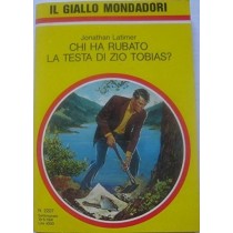 Chi Ha Rubato La Testa Di Zio Tobias? Jonathan Latimer Mondadori 