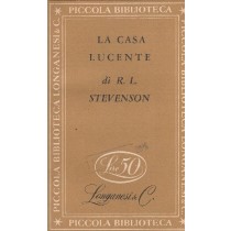 Stevenson R.L. - La Casa Lucente Stevenson R. L. Longanesi & C 