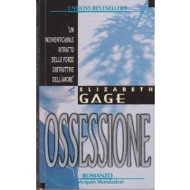 Ossessione Elizabeth Gage Harlequin Mondadori 