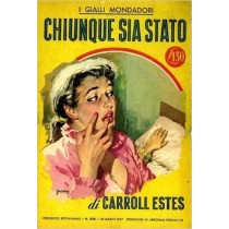 Chiunque Sia Stato. Estes Carroll - Milano, Mondadori 