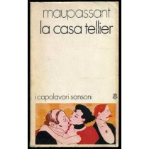 La Casa Tellier. Introduzione Di Edda Melon Maupassant Sansoni 