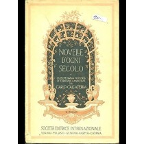 Novelle D'Ogni Secolo Carlo Calcaterra Societa' Editrice Internazionale 