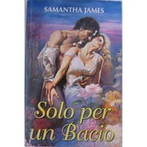 Solo Per Un Bacio Samantha James Cde Spa Su Licenza Mondadori 